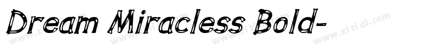 Dream Miracless Bold字体转换